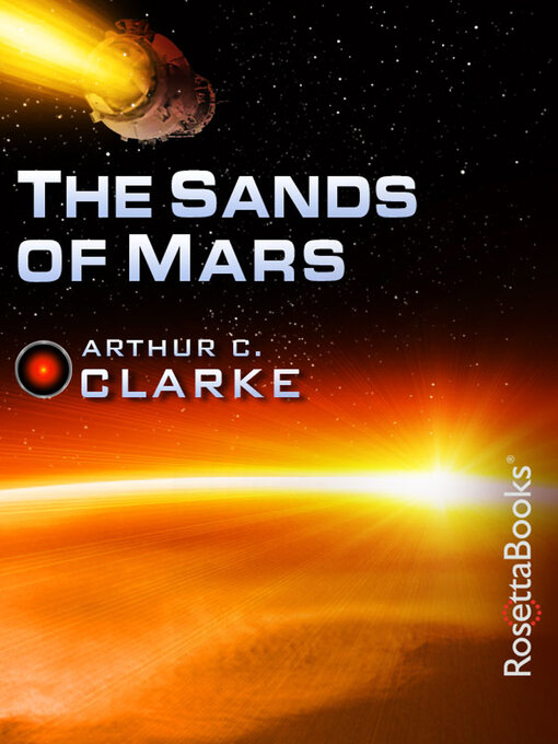 Title details for The Sands of Mars by Arthur C. Clarke - Available